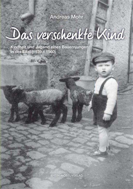 Cover for Mohr · Das verschenkte Kind (Book)