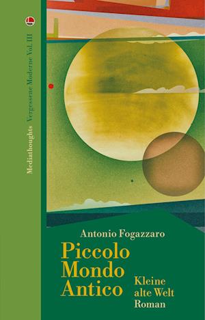 Cover for Antonio Fogazzaro · Piccolo Mondo Antico (Book) (2025)