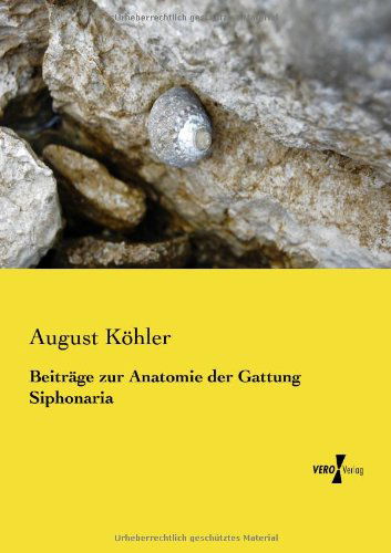 Cover for August Koehler · Beitrage zur Anatomie der Gattung Siphonaria (Paperback Book) [German edition] (2019)