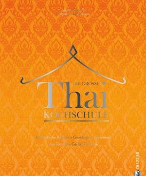 Cover for Angkana Neumayer · Die große Thai-Kochschule (Bog) (2023)