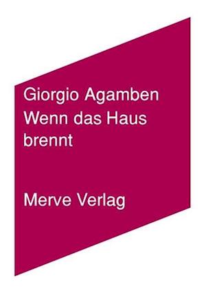 Cover for Giorgio Agamben · Wenn Das Haus Brennt: Vom Dialekt Des Denkens (Imd) (Book)