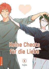 Cover for Fujita · Keine Cheats für die Liebe 04 (Bog)