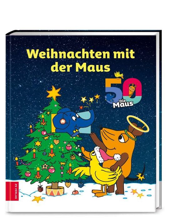 Cover for ZS Verlag · Weihnachten mit der Maus (Gebundenes Buch) (2021)
