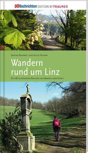 Cover for Sabine Neuweg · Wandern rund um Linz (Paperback Book) (2021)