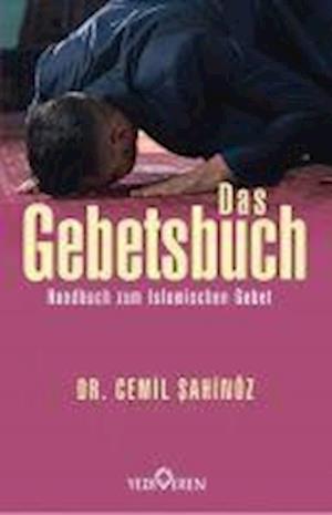 Cover for Cemil Sahinöz · Das Gebetsbuch (Paperback Book) (2019)