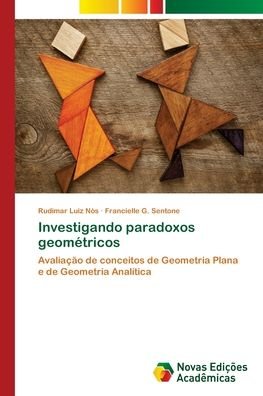 Cover for Nós · Investigando paradoxos geométricos (Bok) (2018)