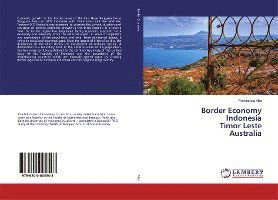 Cover for Aba · Border Economy Indonesia Timor Lest (Book)