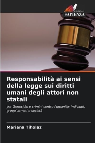 Cover for Mariana Tiholaz · Responsabilita ai sensi della legge sui diritti umani degli attori non statali (Paperback Book) (2021)