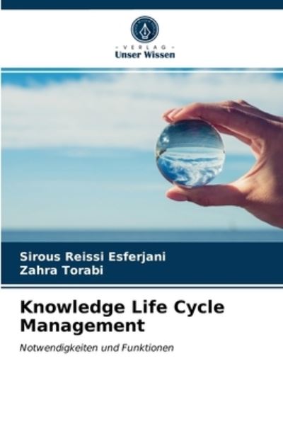 Cover for Sirous Reissi Esferjani · Knowledge Life Cycle Management (Paperback Book) (2021)