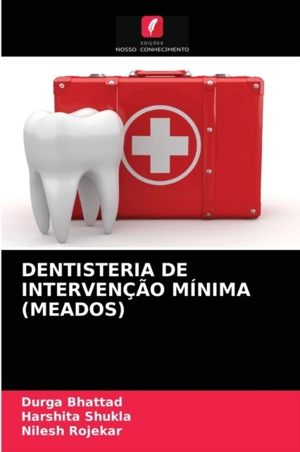 Cover for Durga Bhattad · Dentisteria de Intervencao Minima (Meados) (Paperback Book) (2021)