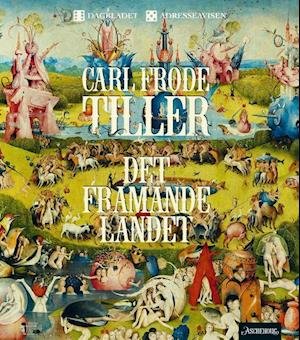 Cover for Carl Frode Tiller · Det framande landet : langdikt (Innbunden bok) (2022)