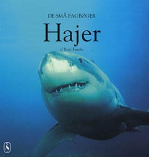 Cover for Bent Faurby · De små fagbøger: Hajer (Hæftet bog) [1. udgave] (2000)