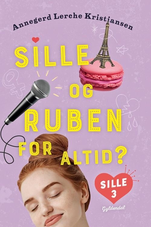 Cover for Annegerd Lerche Kristiansen · Sille: Sille 3 - Sille og Ruben for altid? (Heftet bok) [1. utgave] (2021)
