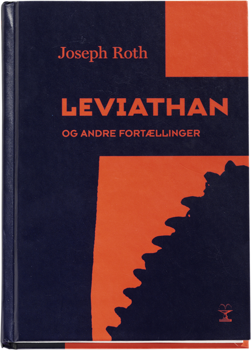 Cover for Joseph Roth · Leviathan (Indbundet Bog) [1. udgave] [Indbundet] (2011)