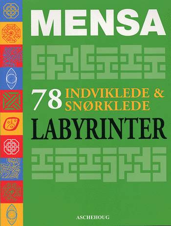 Cover for Robert Allen · Mensa 78 indviklede og snørklede labyrinter (Book) [1. wydanie] (2003)