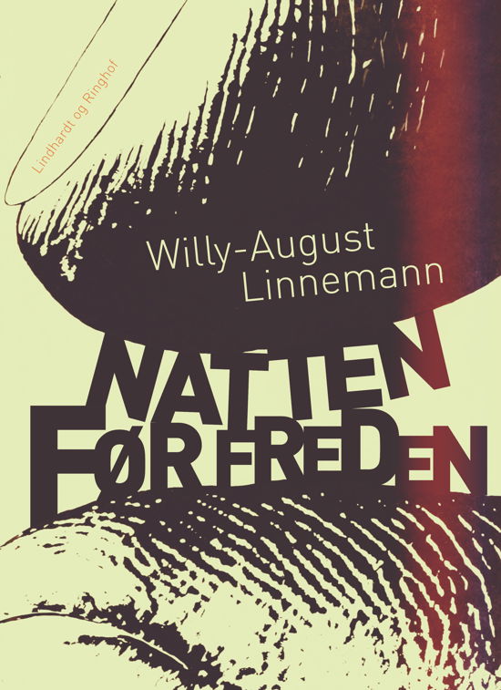 Natten før freden - Willy-August Linnemann - Books - Saga - 9788711827543 - October 11, 2017