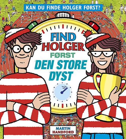 Cover for Martin Handford · Find Holger: Find Holger først - Den store dyst (Bound Book) [1. Painos] (2025)