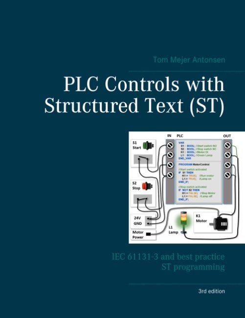 Cover for Tom Mejer Antonsen · PLC Controls with Structured Text (ST), V3 (Pocketbok) [1:a utgåva] (2020)
