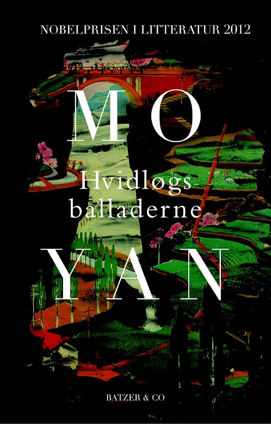 Cover for Mo Yan · Hvidløgsballaderne (Gebundesens Buch) [1. Ausgabe] [Indbundet] (2013)