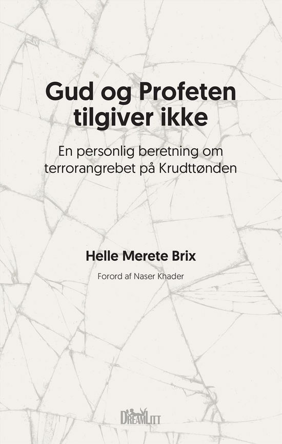 Cover for Helle Merete Brix · Gud og Profeten tilgiver ikke (Pocketbok) [2. utgave] (2016)