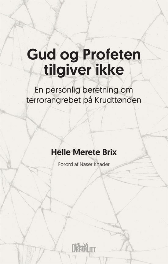 Cover for Helle Merete Brix · Gud og Profeten tilgiver ikke (Paperback Bog) [2. udgave] (2016)