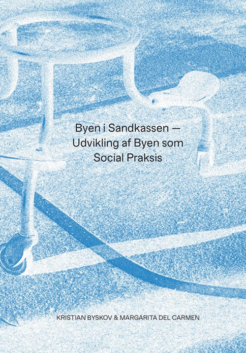 Cover for Kristian Byskov og Margarita del Carmen · Byen i Sandkassen (Sewn Spine Book) [1er édition] (2022)