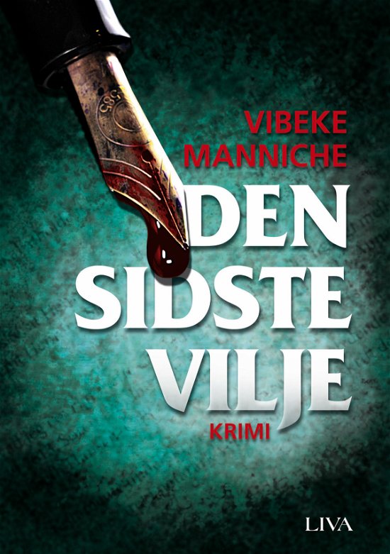 Cover for Vibeke Manniche · Den sidste vilje (Hæftet bog) (2012)
