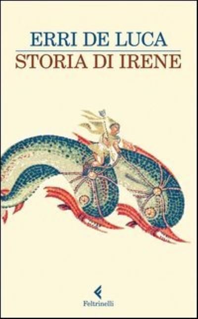 Cover for Erri De Luca · Storia di Irene (MERCH) (2013)