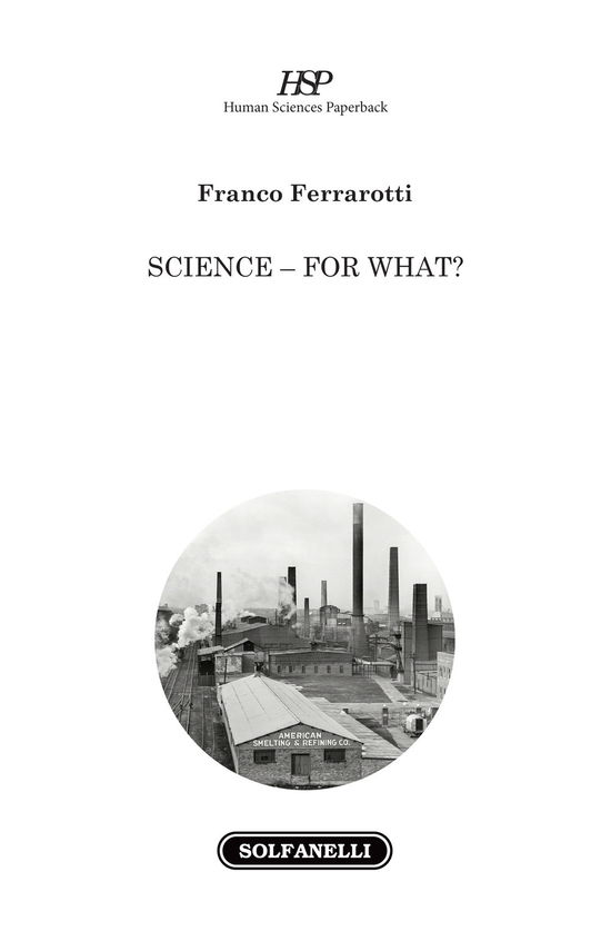 Cover for Franco Ferrarotti · Science, For What? (Book)