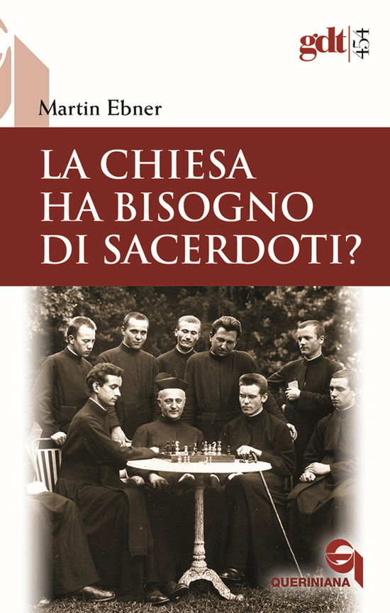 Cover for Martin Ebner · La Chiesa Ha Bisogno Di Sacerdoti? Un Accertamento A Partire Dal Nuovo Testamento (Book)