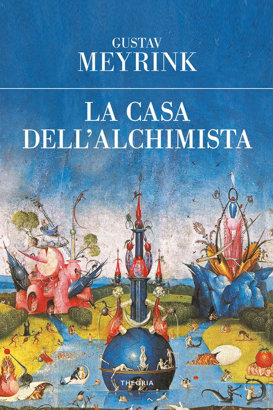 Cover for Gustav Meyrink · La Casa Dell'alchimista (Book)