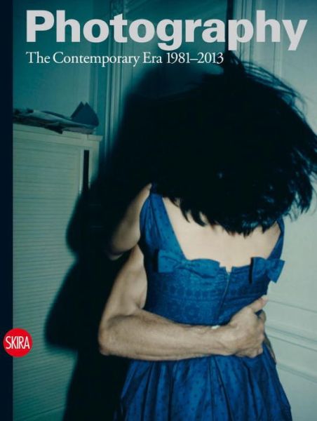 Cover for Walter Guadagnini · Photography Vol.4: The Contemporary Era 1981-2013 (Hardcover Book) (2014)