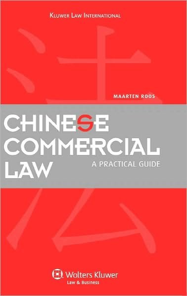 Cover for Maarten Roos · Chinese Commercial Law: A Practical Guide (Innbunden bok) (2010)