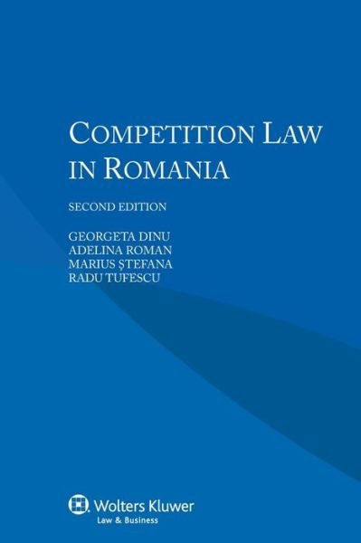 Georgeta Dinu · Competition Law in Romania (Paperback Book) [2 New edition] (2015)