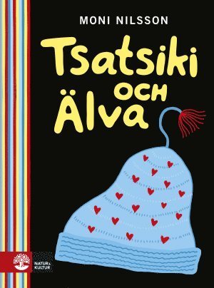 Tsatsiki: Tsatsiki och Älva - Moni Nilsson - Bøker - Natur & Kultur Allmänlitteratur - 9789127151543 - 12. august 2017