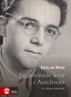 Cover for Eddy De Wind · Jag stannade kvar i Auschwitz (ePUB) (2020)
