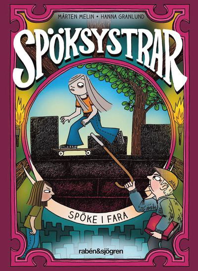 Cover for Mårten Melin · Spöksystrar: Spöke i fara (Bound Book) (2020)