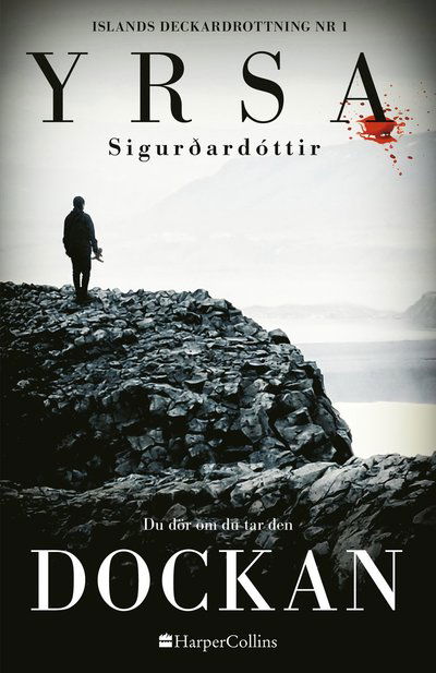 Dockan - Yrsa Sigurdardottir - Kirjat - HarperCollins Nordic - 9789150975543 - maanantai 3. heinäkuuta 2023