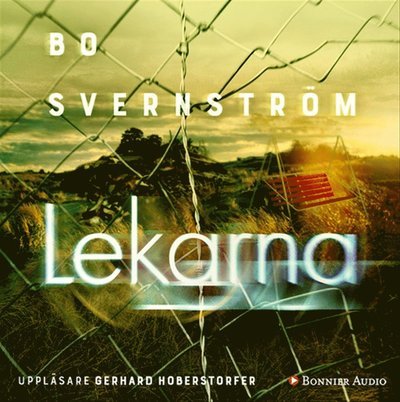 Cover for Bo Svernström · Carl Edson: Lekarna (Lydbog (MP3)) (2020)