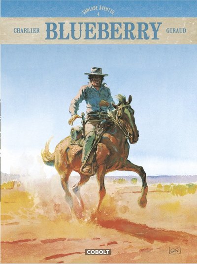 Cover for Jean-Michel Charlier · Blueberry: Blueberry. Samlade äventyr 4 (Innbunden bok) (2017)