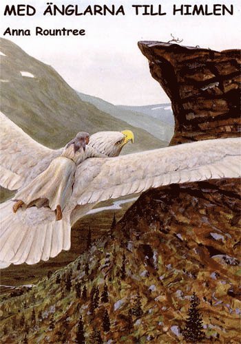 Cover for Anna Rountree · Med änglarna till himlen (Book) (1998)
