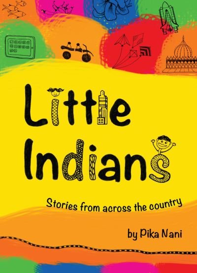 Cover for Pika Nani · Little Indians: Stories From Across The Country (Paperback Book) (2013)