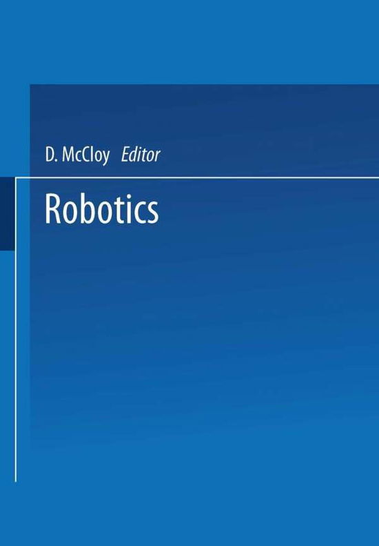 D Mccloy · Robotics: An Introduction - Open University Press Robotics Series (Pocketbok) [1986 edition] (2014)