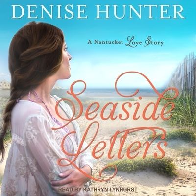 Cover for Denise Hunter · Seaside Letters (CD) (2020)