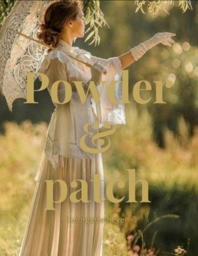 Cover for Georgette Heyer · Powder and Patch (Paperback Book) (2022)