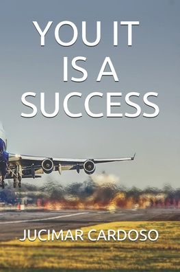 Cover for Jucimar Cardoso · You It Is a Success (Paperback Book) (2020)