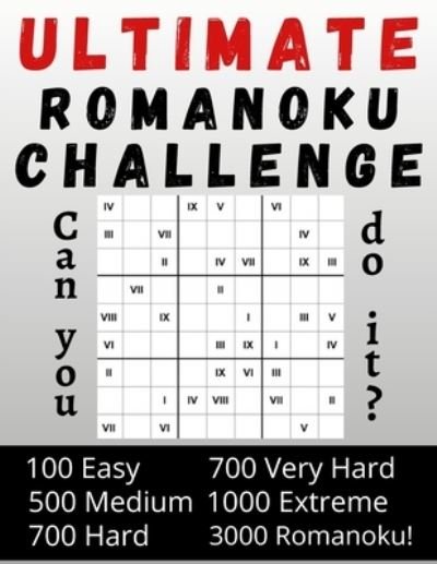 Ultimate Romanoku Challenge Can you do it? - Sam Smith - Boeken - Independently Published - 9798594177543 - 12 januari 2021