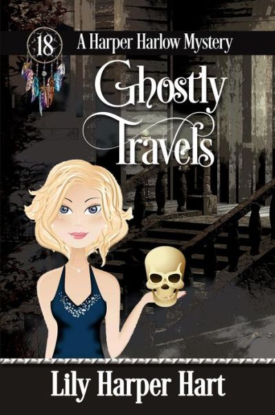 Cover for Lily Harper Hart · Ghostly Travels (Paperback Book) (2021)