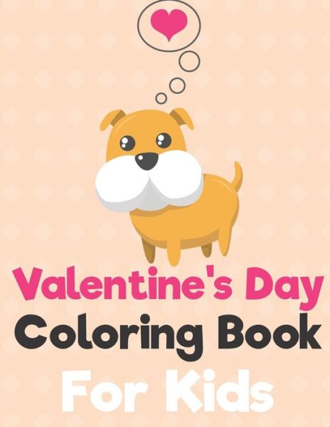 Cover for Penart Publishing · Valentine's Day Coloring Book for Kids (Taschenbuch) (2020)