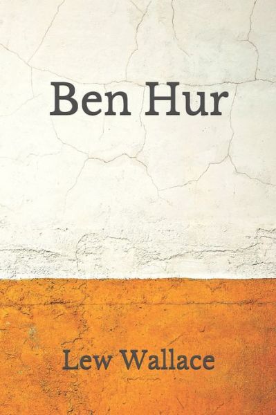 Cover for Lew Wallace · Ben Hur (Paperback Book) (2020)